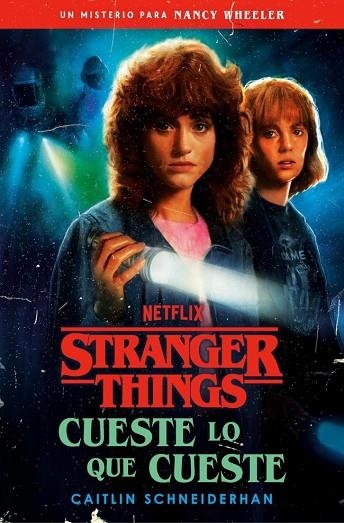 STRANGER THINGS CUESTE LO QUE CUESTE | 9788401033384 | CAITLIN SCHNEIDERHAN