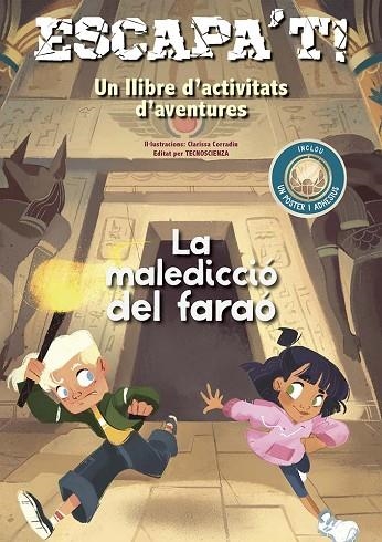 ESCAPA'T! UN LLIBRE D'ACTIVITATS D'AVENTURES LA MALEDICCIO DEL FARAO | 9788491458708 | TECNOSCIENZA