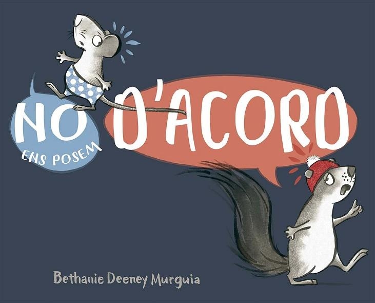 NO ENS POSEM D'ACORD | 9788491458692 | BETHANY DEENEY MURGUIA