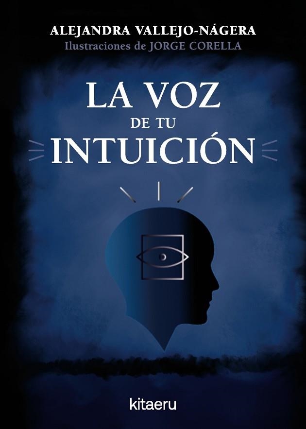 LA VOZ DE TU INTUICION | 9788410428423 | ALEJANDRA VALLEJO NAGERA