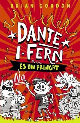 DANTE I FERN NO ES UN PRINGAT | 9788448967260 | BRIAN GORDON