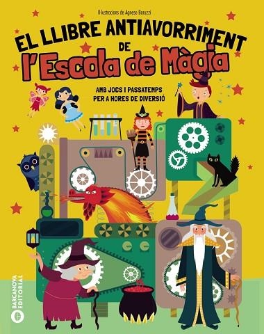 EL LLIBRE ANTIAVORRIMENT DE L'ESCOLA DE MAGIA | 9788448967307 | AGNESE BARUZZI