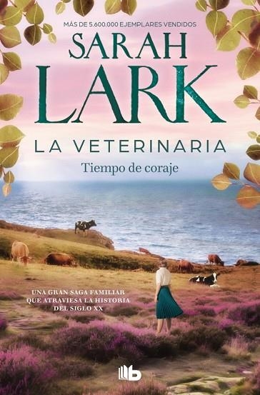 La veterinaria 03 Tiempo de coraje | 9788410381902 | Sarah Lark