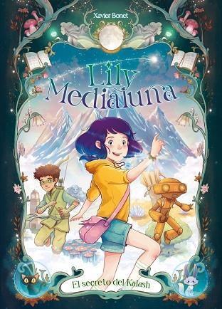 Lily Medialuna 03 El secreto de Kalash | 9788448871604 | Xavier Bonet