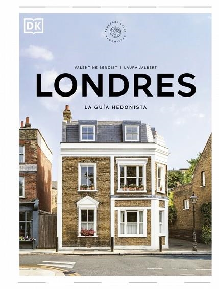 Londres. La guia hedonista Pequeños Atlas Hedonistas | 9780241804766 | DK
