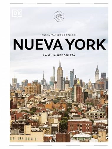 Nueva York. La guia hedonista Pequeños Atlas Hedonistas | 9780241804773 | DK