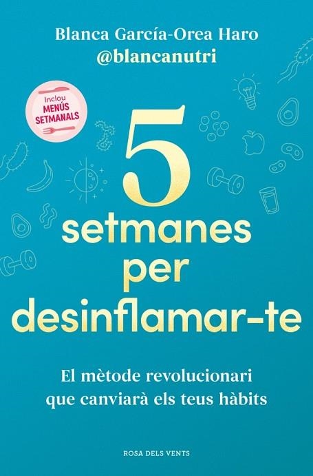 5 setmanes per desinflamarte | 9788419756701 | Blanca GarciaOrea Haro