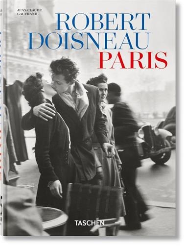 ROBERT DOISNEAU PARIS | 9783754404188 | JEAN CLAUDE GAUTRAND