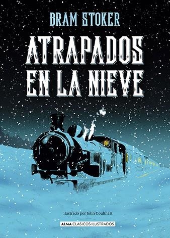 Atrapados en la nieve | 9788410206939 | Bram Stoker