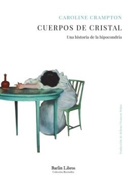 Cuerpos de cristal | 9791387687113 | Caroline Crampton