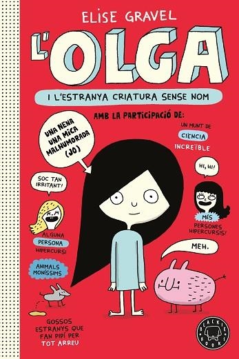 Olga 01 I L'ESTRANYA CRIATURA | 9791387748937 | Elise Gravel
