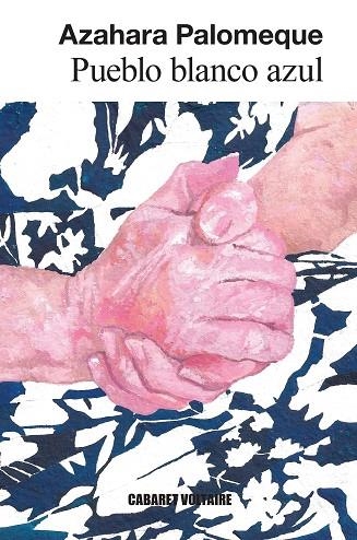 Pueblo blanco azul | 9788419047632 | Azahara Palomeque