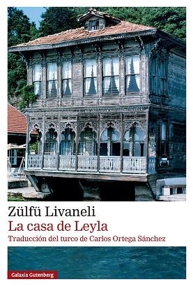 La Casa de Leyla | 9791387605698 | Zulfu Livaneli