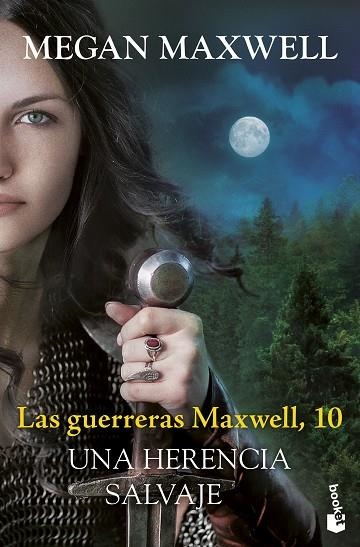 LAS GUERRERAS MAXWELL10 UNA HERENCIA SALVAJE | 9788408315483 | MEGAN MAXWELL