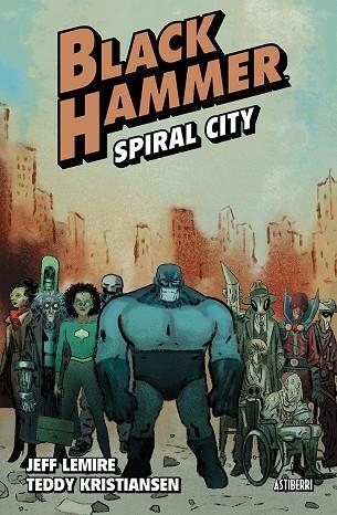 BLACK HAMMER 09 SPIRAL CITY | 9788410332805 | JEFF LEMIRE & TEDDY KRISTIANSEN