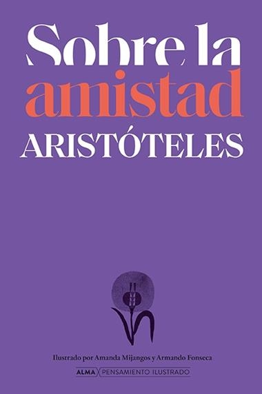 Sobre la amistad segun Aristoteles | 9791387752569 | Aristoteles