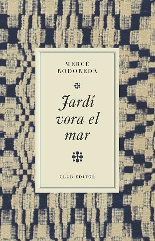 Jardi vora el mar | 9788473295017 | Merce Rodoreda
