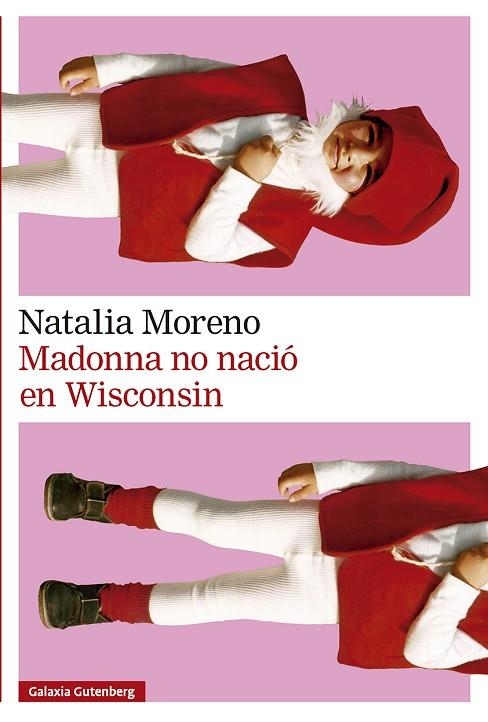 Madonna no nacio en Wisconsin | 9791388019524 | Natalia Moreno