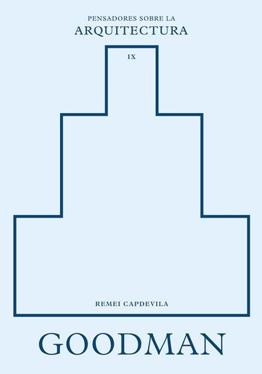 Goodman sobre la arquitectura | 9788410121416 | Remei Capdevila