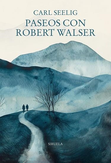 Paseos con Robert Walser | 9791387688769 | Carl Seelig
