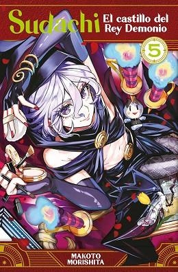 SUDACHI EL CASTILLO DEL REY DEMONIO 05 | 9788467972566 | MAKOTO MORISHITA