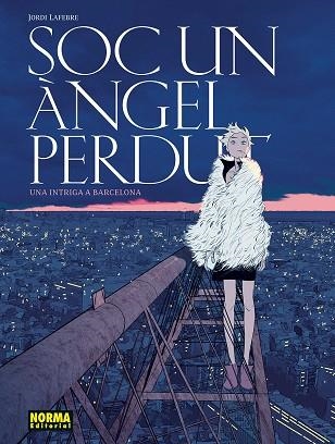 SOC UN ANGEL PERDUT | 9788467981919 | JORDI LAFEBRE