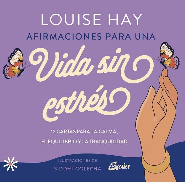 AFIRMACIONES PARA UNA VIDA SIN ESTRES | 9788411081740 | LOUISE L HAY