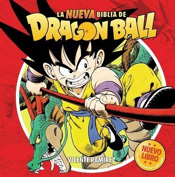 LA NUEVA BIBLIA DE DRAGON BALL | 9791387689827 | VICENTE RAMIREZ