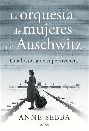 LA ORQUESTA DE MUJERES DE AUSCHWITZ | 9788491998341 | ANNE SEBBA