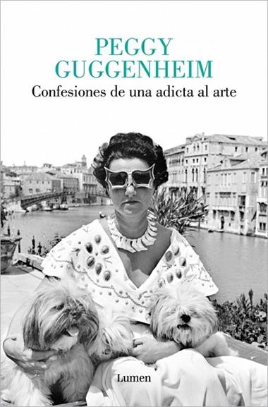 CONFESIONES DE UNA ADICTA AL ARTE | 9788426430854 | PEGGY GUGGENHEIM