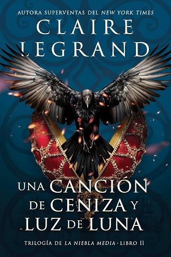 Una cancion de ceniza y luz de luna | 9788419266057 | CLAIRE LEGRAND