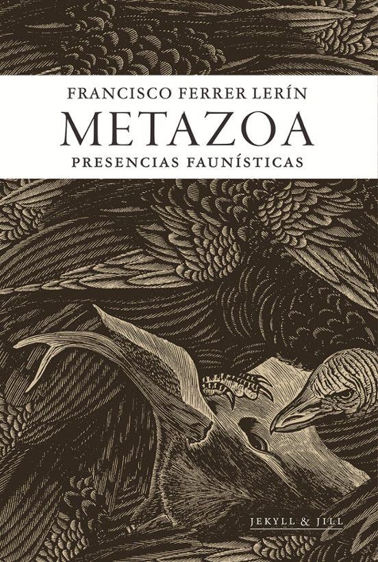 Metazoa | 9788412710083 | FRANCISCO FERRER LERIN