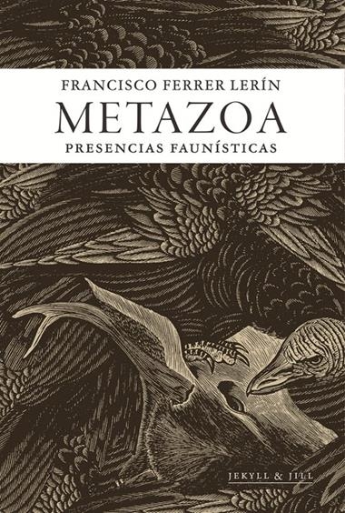 Metazoa | 9788412710083 | FRANCISCO FERRER LERIN