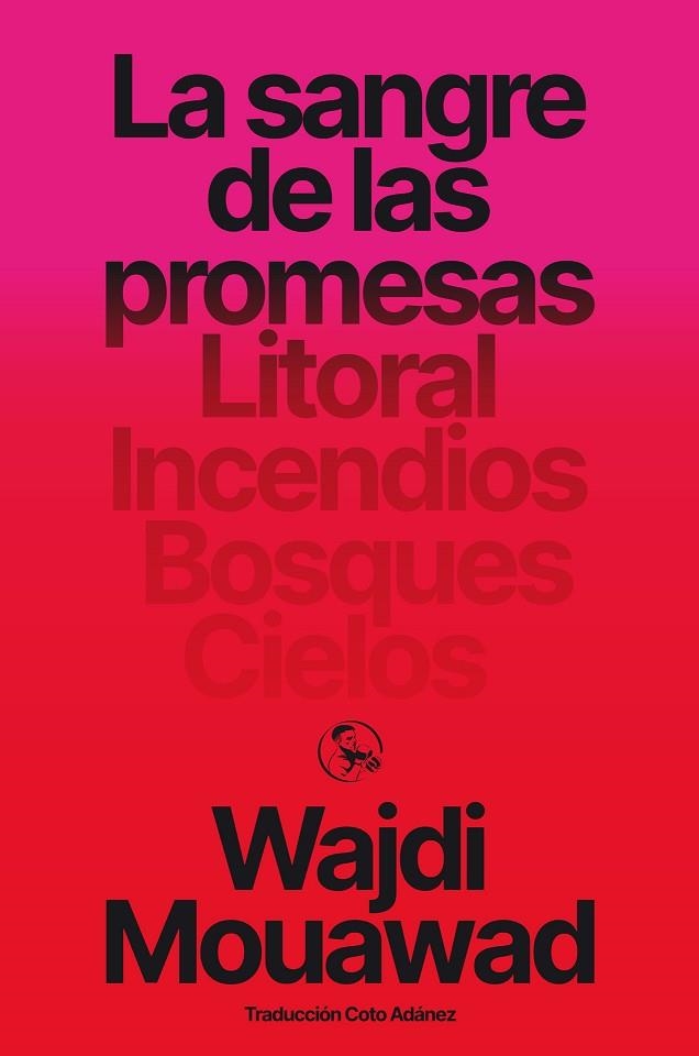 LA SANGRE DE LAS PROMESAS | 9788418782732 | WAJDI MOUAWAD