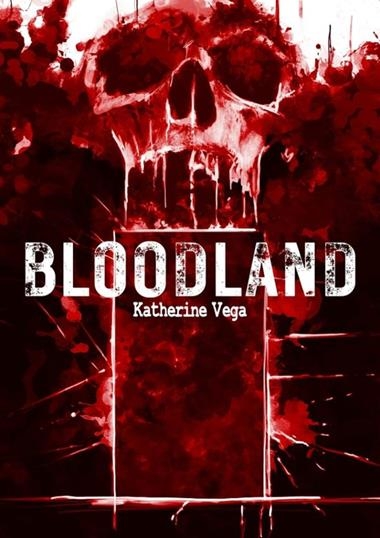 BLOODLAND | 9791388074325 | KATHERINE VEGA
