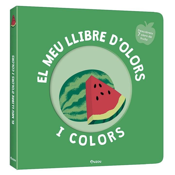 EL MEU LLIBRE D'OLORS I COLORS FRUITES DELICIOSES | 9791039519465 | MR IWI