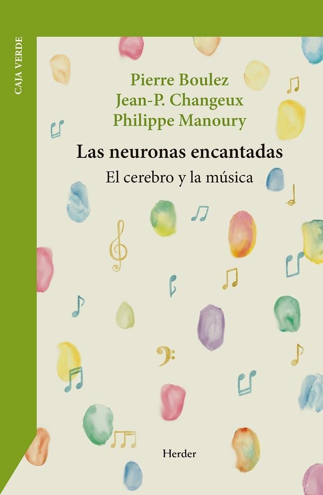 LAS NEURONAS ENCANTADAS | 9788425452826 | PHILIPPE MANOURY