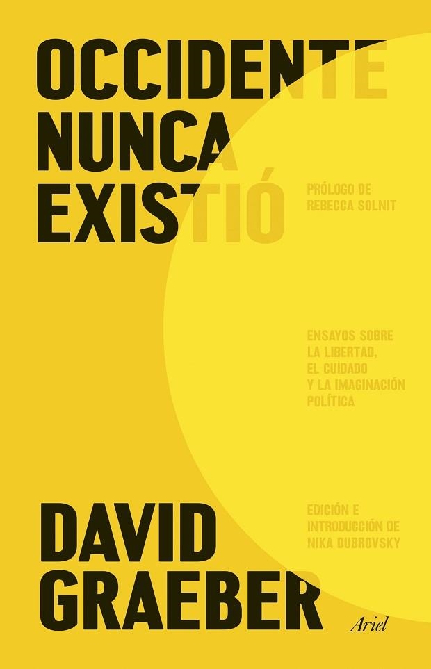 OCCIDENTE NUNCA EXISTIO | 9788434440265 | DAVID GRAEBER