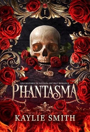 JUEGOS CRUELES 01 PHANTASMA | 9791387711047 | KAYLIE SMITH