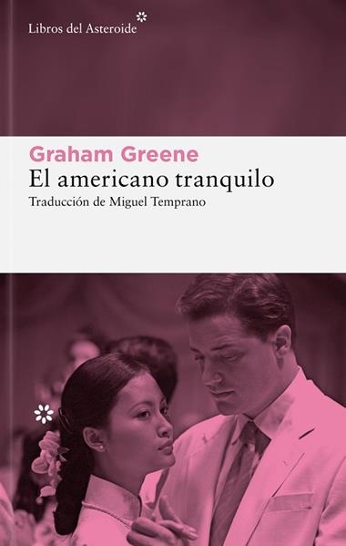 EL AMERICANO TRANQUILO | 9788410178915 | GRAHAM GREENE