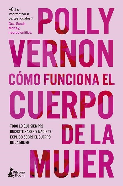 COMO FUNCIONA EL CUERPO DE LA MUJER | 9788410164475 | POLLY VERNON