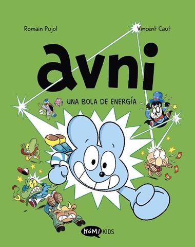 Avni 09 Una bola de energia | 9791387744175 | Romain Pujol