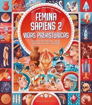 Femina sapiens 02 Vidas prehistoricas | 9788410417465 | Marta Yustos