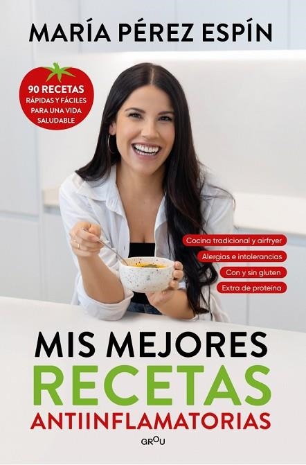 MIS MEJORES RECETAS ANTIINFLAMATORIAS | 9791387724504 | MARIA PEREZ ESPIN