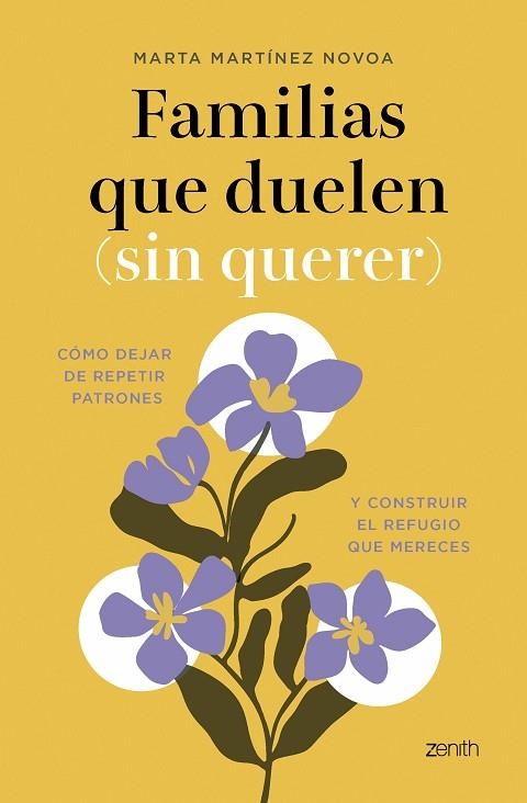 FAMILIAS QUE DUELEN SIN QUERER | 9788408314479 | MARTA MARTÍNEZ NOVOA