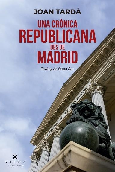 UNA CRONICA REPUBLICANA DES DE MADRID | 9791387961176 | JOAN TARDA I COMA