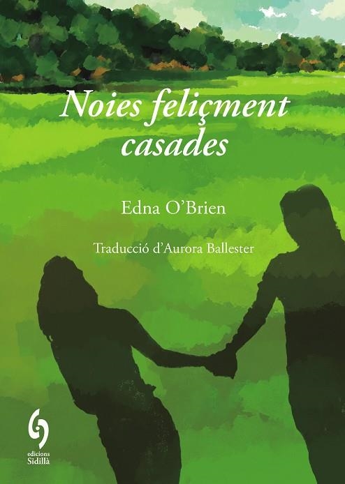 NOIES FELIÇMENT CASADES | 9791399141610 | EDNA O'BRIEN