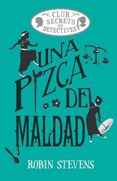 Una Pizca de maldad | 9791387752408 | Robin Stevens