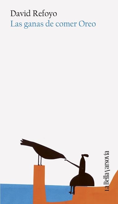 Las Ganas de comer oreo | 9788433949189 | David Refoyo