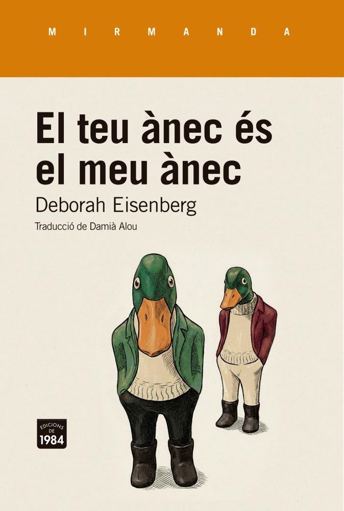 El Teu anec es el meu anec | 9791387757298 | Deborah Eisenberg
